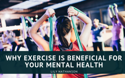 Why Exercise is Beneficial for Your Mental Health