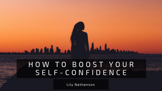 How to Boost Your Self-Confidence